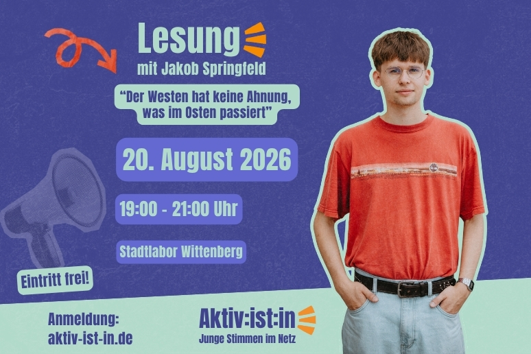 Lesung & Talk mit Jakob Springfeld: "Der Westen hat keine Ahnung, was im Osten passiert"