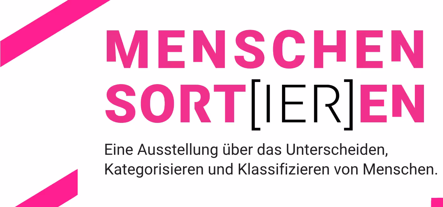 Ausstellung „Menschen sort[ier]en“